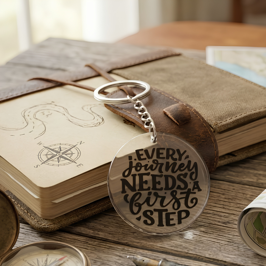 Inspirational Acrylic Keychain – "Every Journey Needs a First Step" | Motivational Quote Keychain